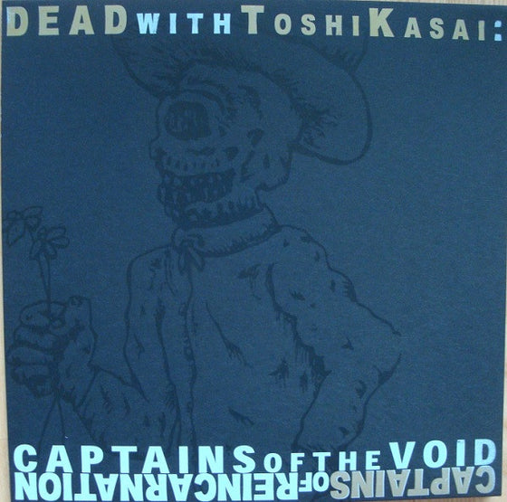 DEAD W/ TOSHI KASAI CAPTAINS OF THE VOID LP [IMPORT]