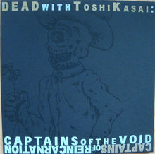  DEAD W/ TOSHI KASAI CAPTAINS OF THE VOID LP [IMPORT]