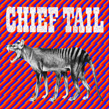  Chief Tail  - Self Titled LP/CD