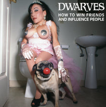  DWARVES "How To Win Friends And influence People" LP