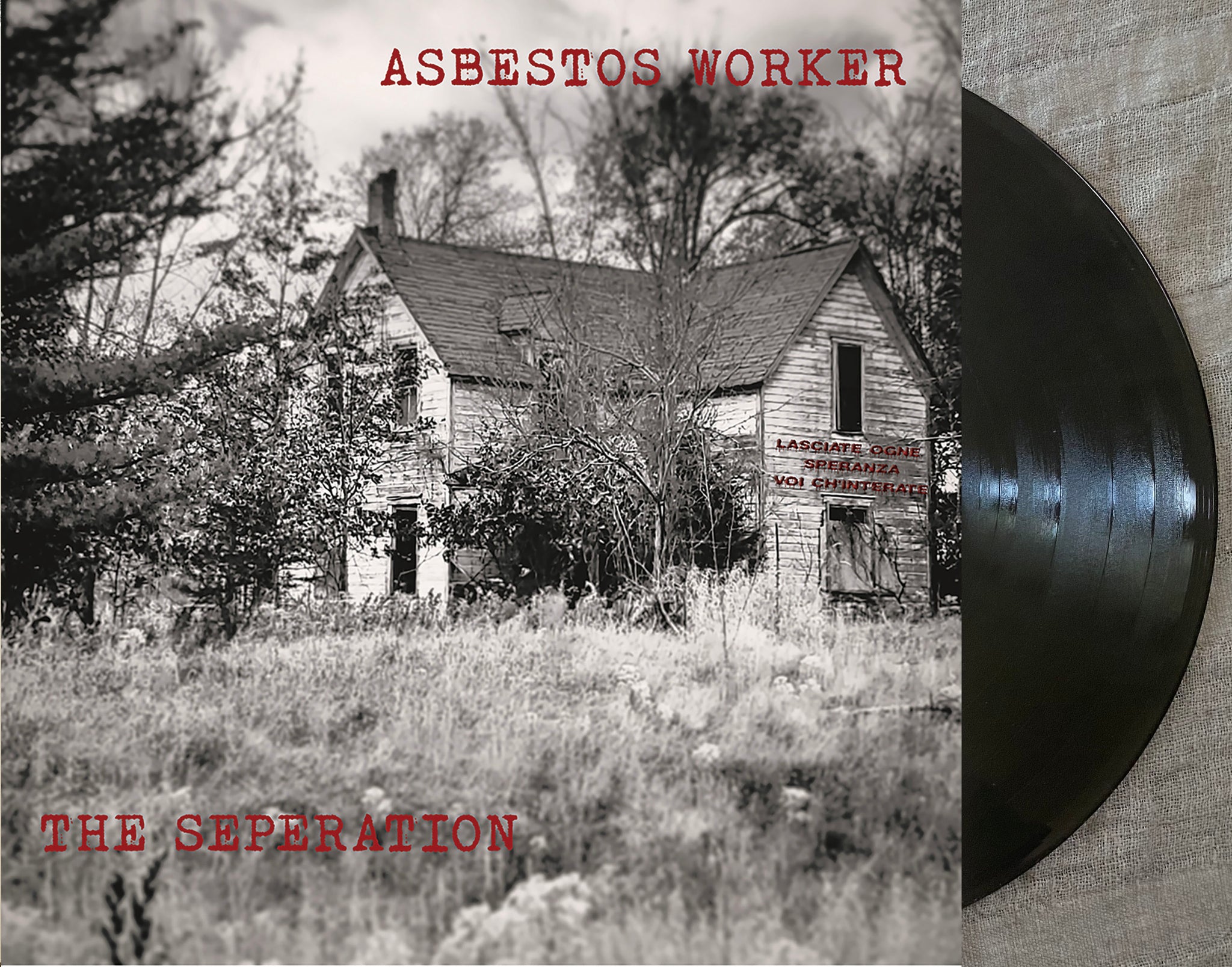 Asbestos Worker "The Seperation" LP