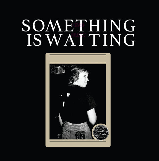 Something Is Waiting - The Something Is Waiting Band LP