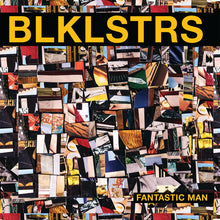  Blacklisters - Fantastic Man US pressing. Shipping September