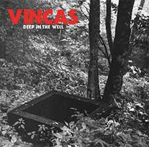 Vincas "Deep In The Well" LP